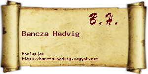 Bancza Hedvig névjegykártya